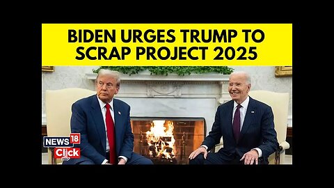 Joe Biden Urged Trump To Abandon Project 2025 Due To Controversial Proposals | N18G | News18