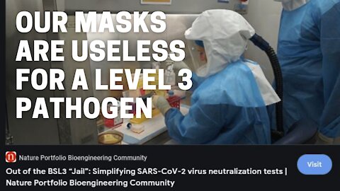 Level 3 pathogen & Masks - What a joke