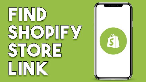 How To Find Shopify Store Link