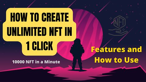 NFT Generator | Create Unlimited NFTs in 1 Click | How its work?