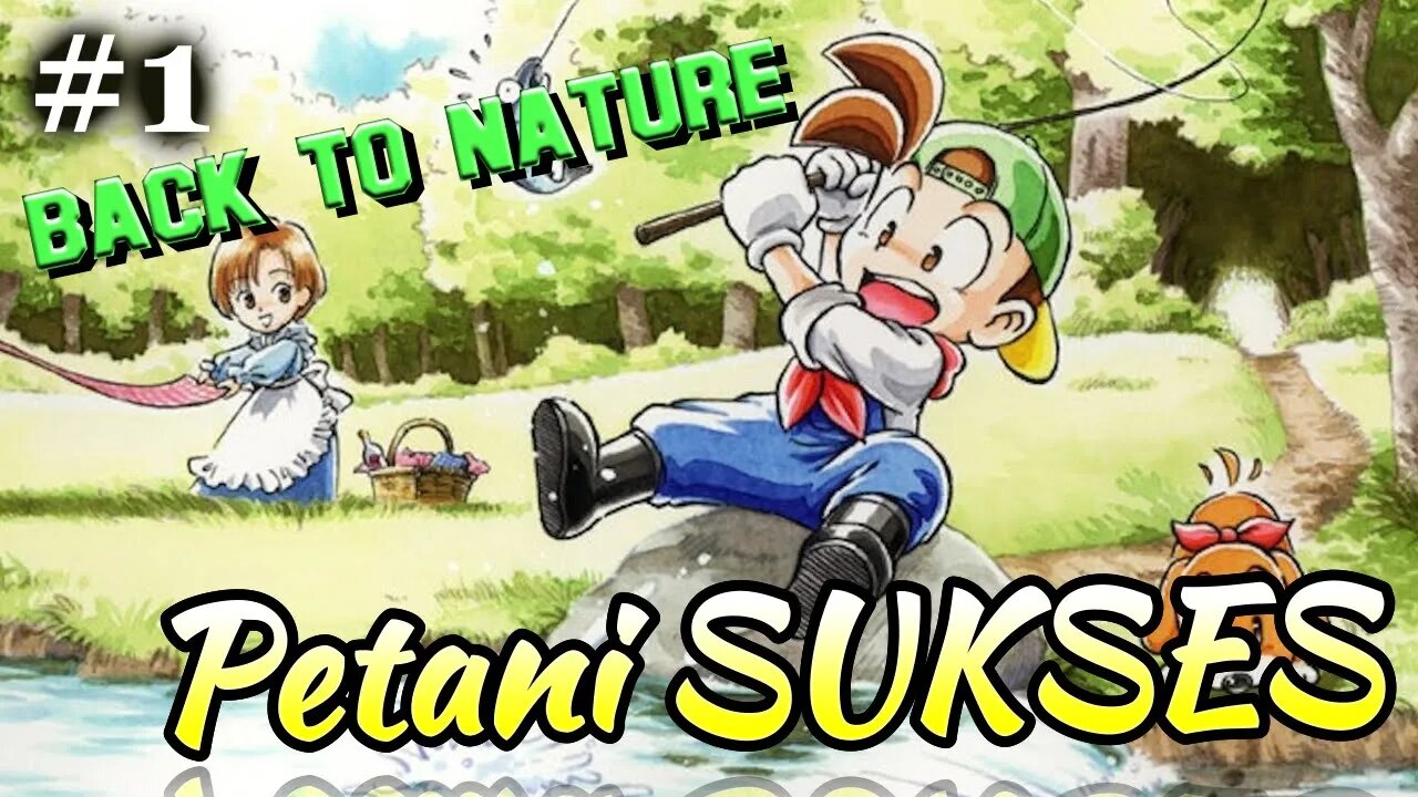 Petani sukses di game Harvest Moon Back to Nature | PSOne Gameplay