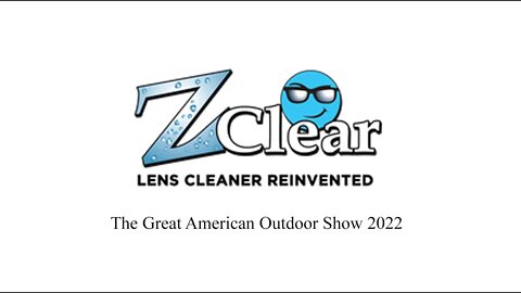 Z-Clear at The Great American Outdoor Show 2022