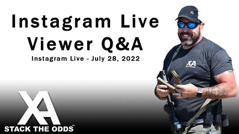 Xray Alpha Takes Your Questions - Instagram Live 7/28/2022