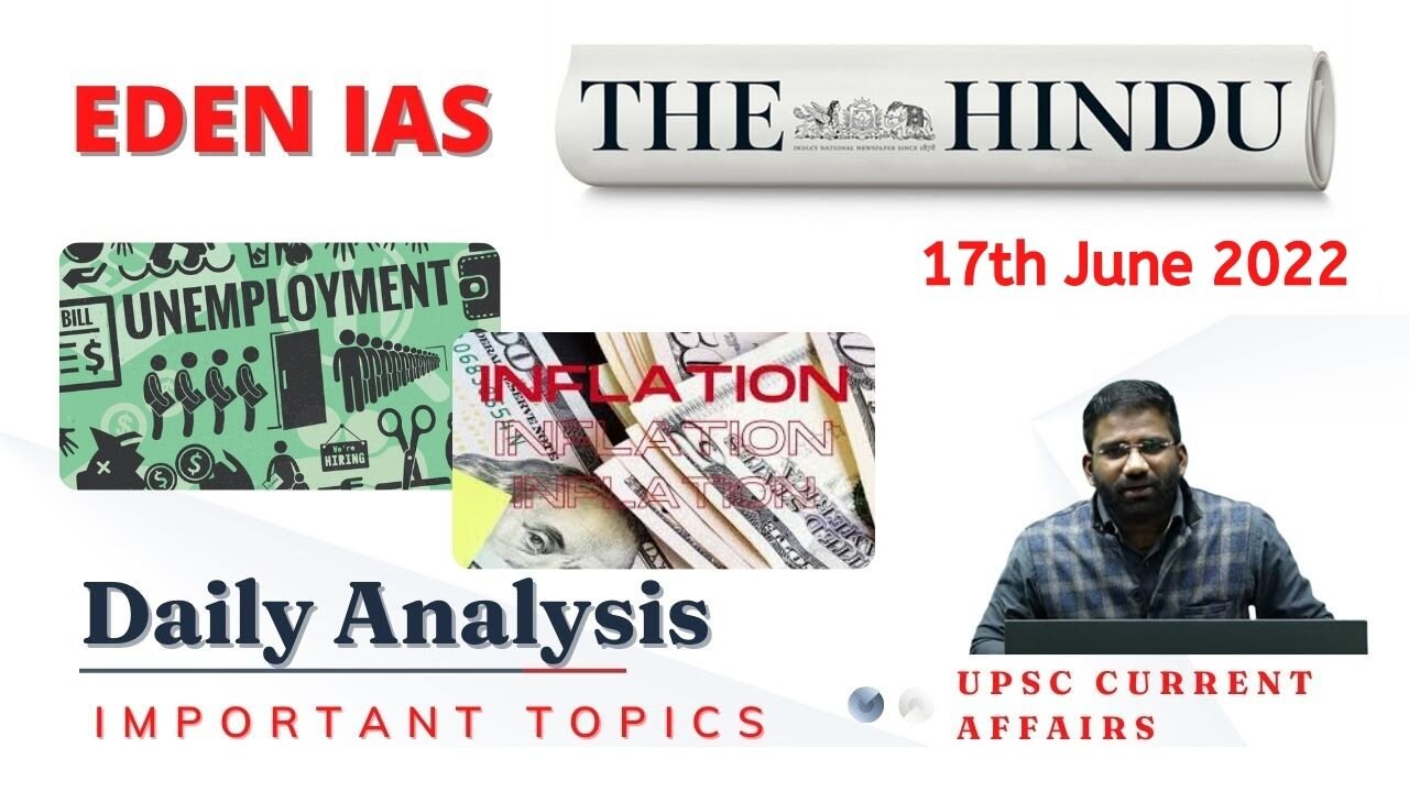 The Hindu Editorial Analysis 17th June 2022 By Jithin Lal Sir