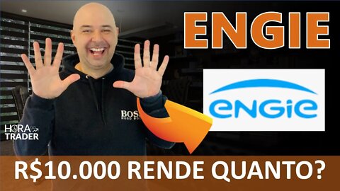 🔵 DIVIDENDOS EGIE3: Quanto rende R$10.000,00 investidos em ENGIE (EGIE3)? EGIE3 Vale a pena?