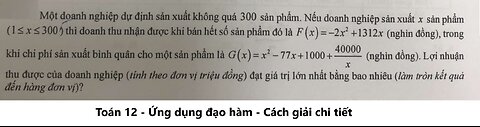 Một doanh nghiệp dự định sản xuất không quá 300 sản phẩm. Nếu doanh nghiệp sản xuất