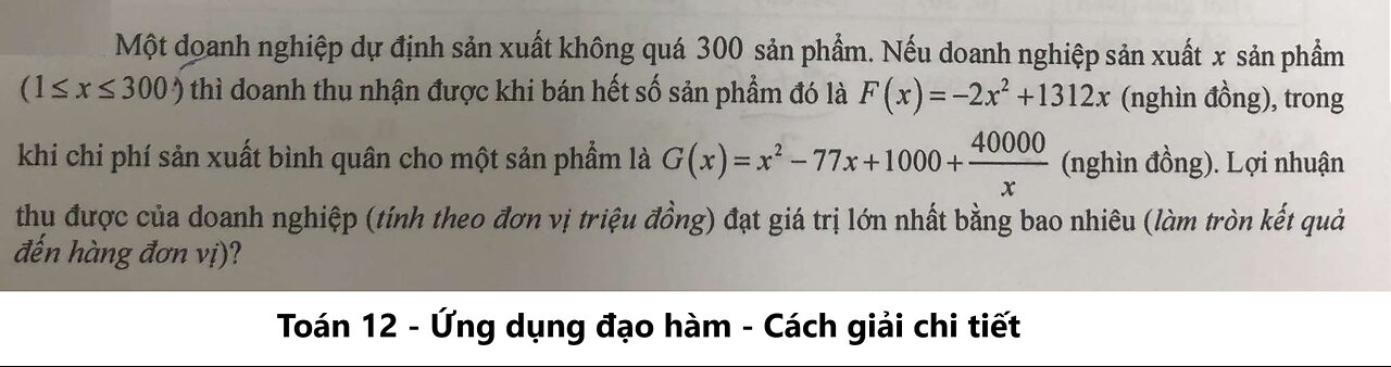 Một doanh nghiệp dự định sản xuất không quá 300 sản phẩm. Nếu doanh nghiệp sản xuất