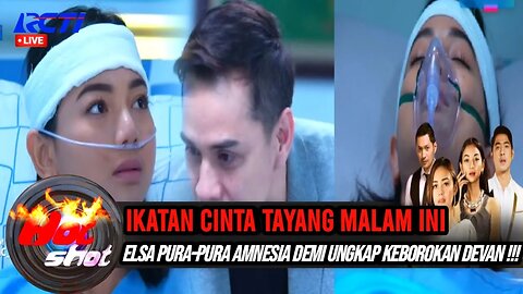 IKATAN CINTA HARI INI JUMAT 15 SEPTEMBER 2023 DI RCTI|SINOPSIS IKATAN CINTA HARI INI