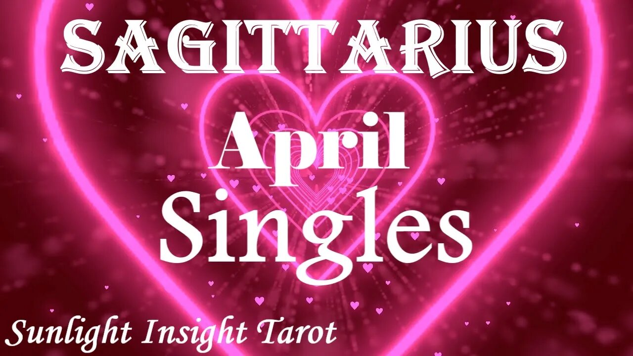 Sagittarius *A Sacred Partnership is Lining Up For You The Signs Are All Around You* April Singles