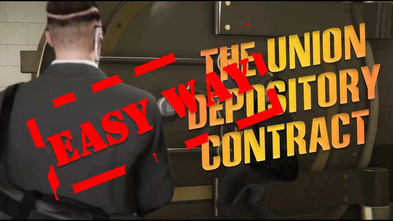 GTA V Online - Easy way to complete "The Union Depository Contract"