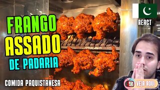 FRANGO ASSADO de PADARIA PAQUISTANÊS! Reagindo a COMIDAS DE RUA do PAQUISTÃO | Veja Aqui Reacts