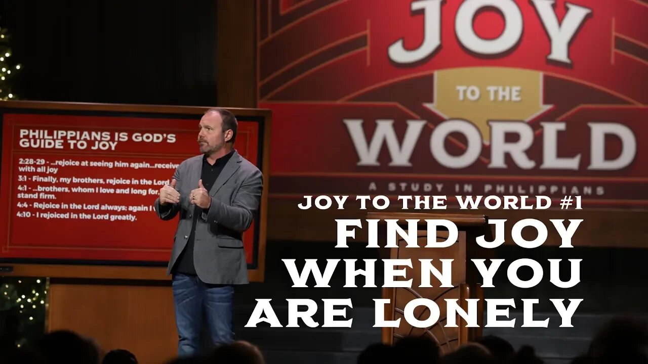 Joy To The World #1 - Find Joy Even When You are Lonely