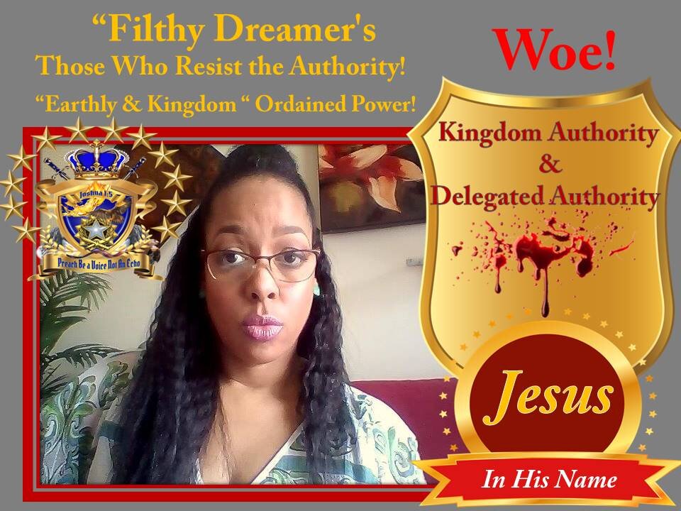 Filthy Dreamers, Those Despise Dominion, Order and Kingdom Authority WOE!