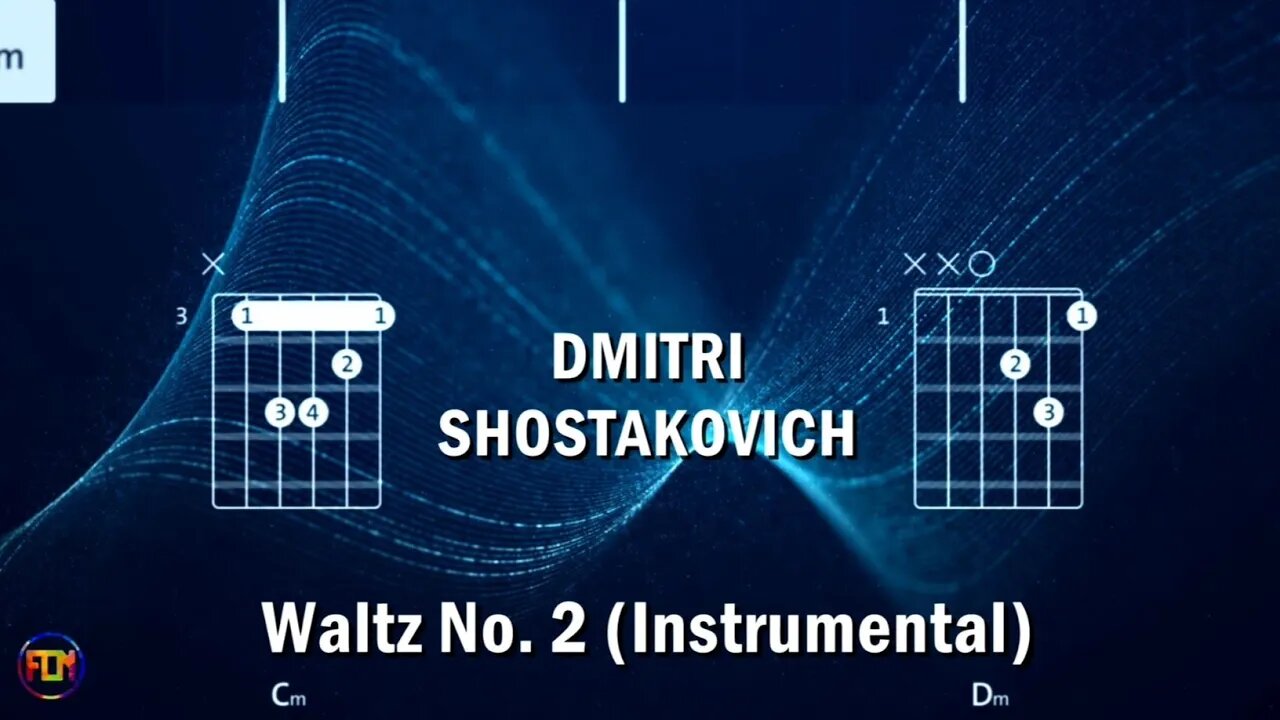 DMITRI SHOSTAKOVICH Waltz No 2 FCN GUITAR CHORDS & LYRICS INSTRUMENTAL