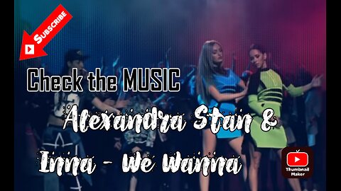 Alexandra Stan & Inna "We Wanna"