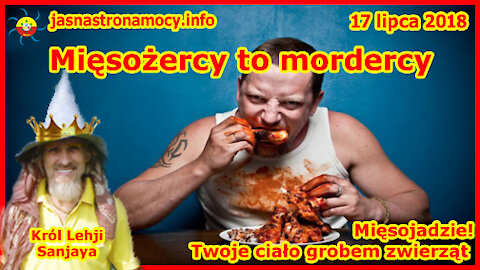 Mięsożercy to mordercy‼ - Twoje ciało grobem zwierząt mięsojadzie‼