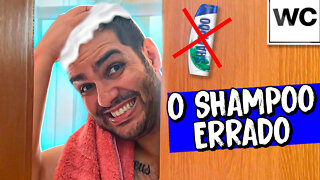 O shampoo errado