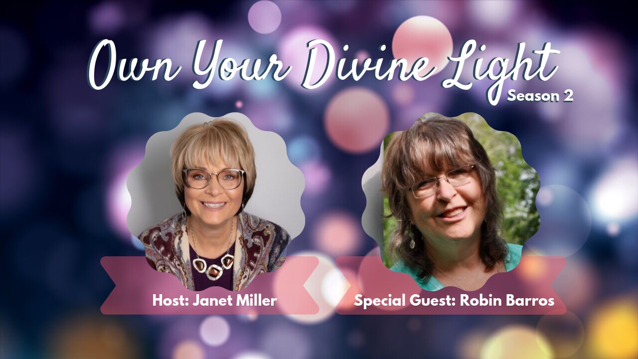 Own Your Divine Light Show Season 2 with Robin Barros
