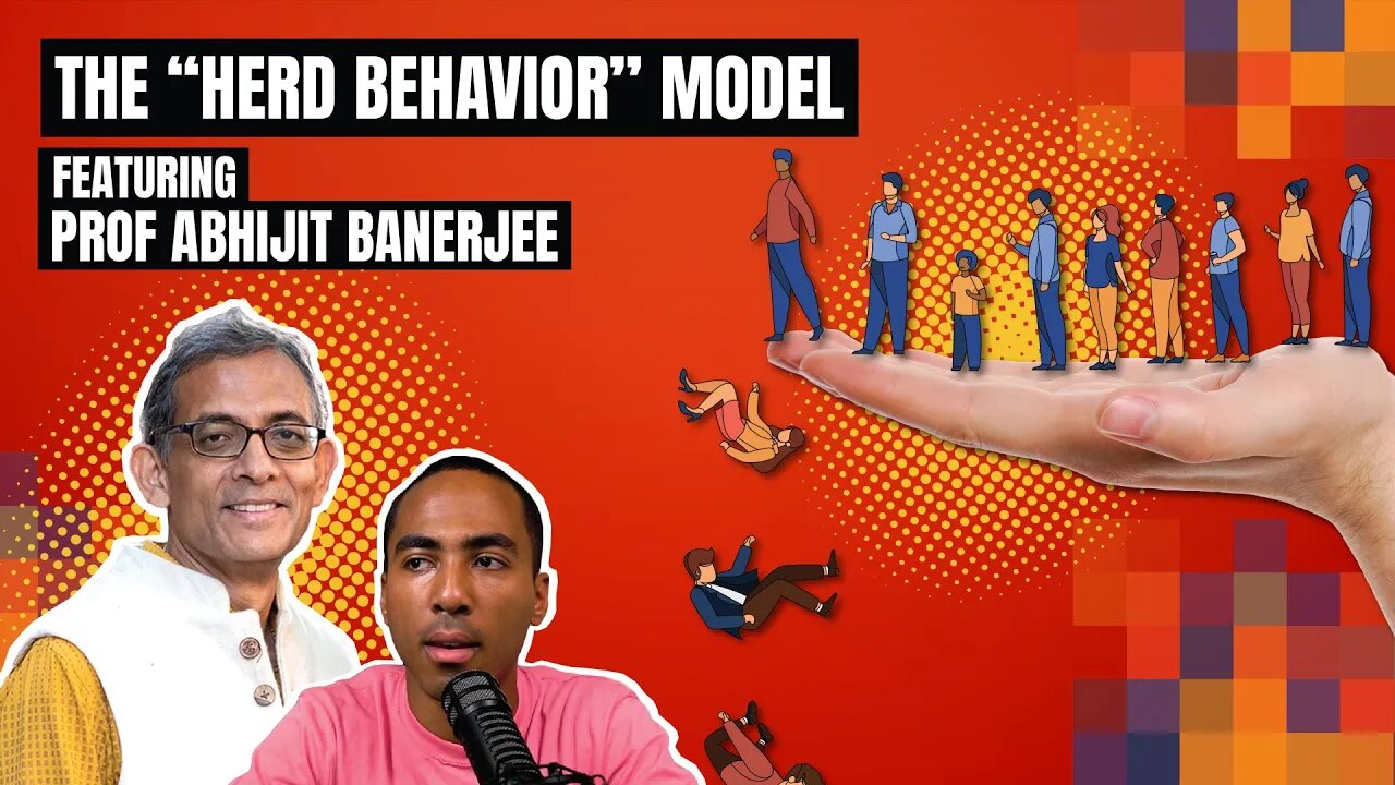 The "Herd Behavior" model with Prof. Abhijit Banerjee