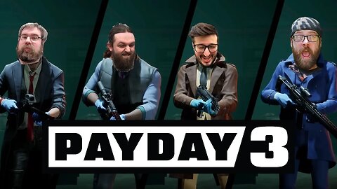 LETS ROB SOME BANKS! In Payday 3!