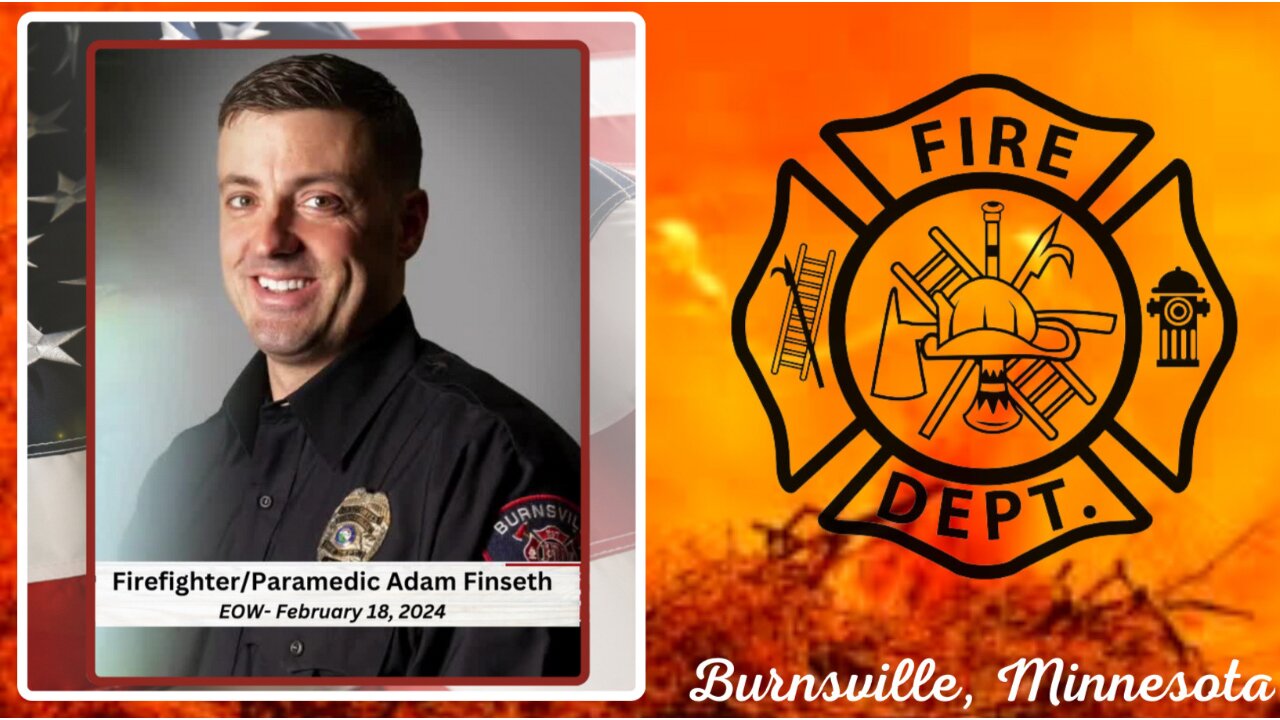 Fireghter Memorial-Adam Finseth-Burnsville, MN