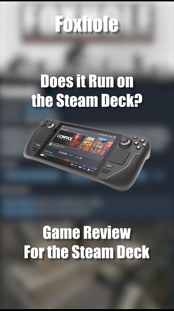 Foxhole on the Steam Deck