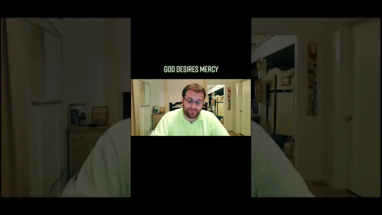 God Desires Mercy