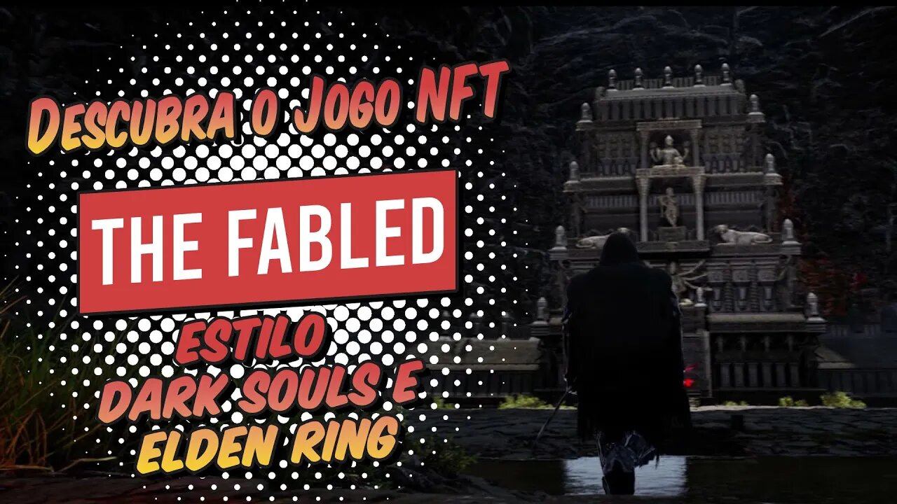 The Fabled Descubra o Jogo NFT Estilo Dark Souls e Elden Ring