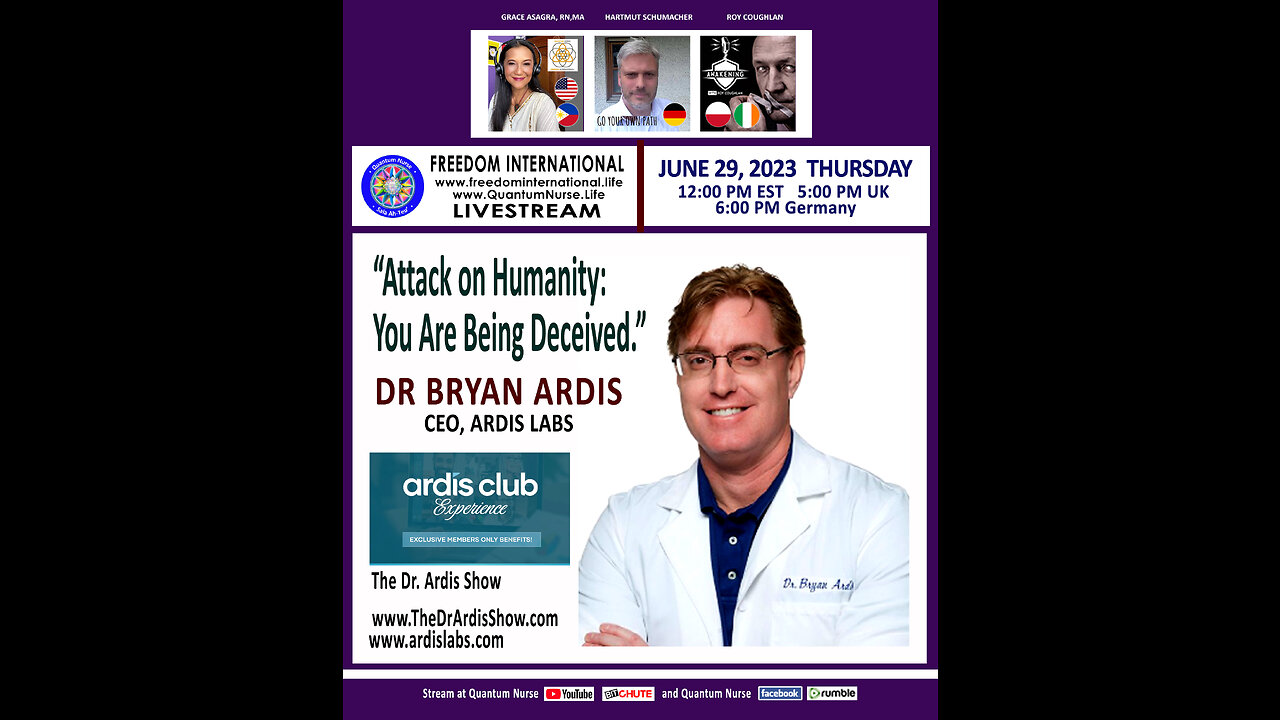 Dr. Bryan Ardis - " Attack on Humanity:You are Being Deceived."