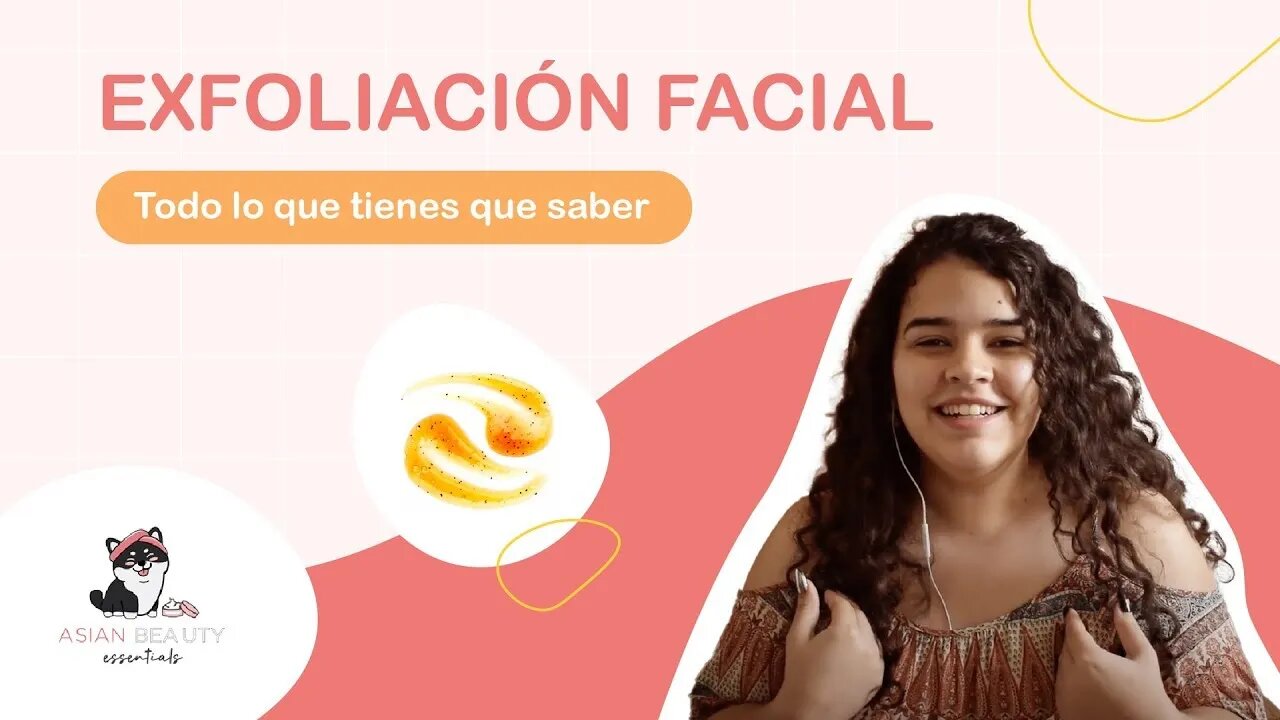 ¿Cómo EXFOLIAR la cara? Tips y Recomendaciones