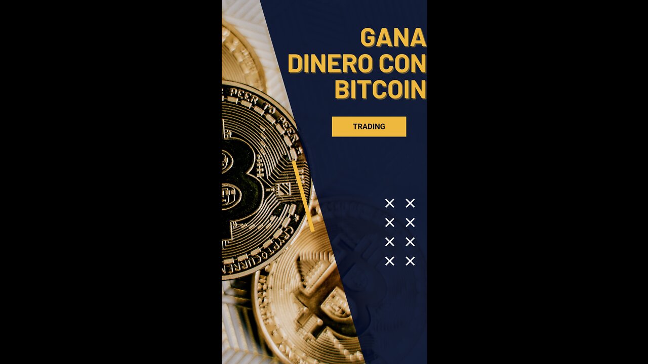 Gana Dinero con Bitcoin Trading 2022