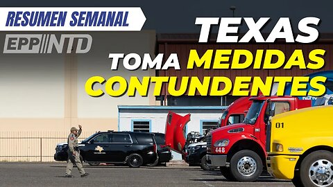 Texas toma “medidas” fronterizas | “Desfinanciar a la Policía” evoluciona | Ucrania tendrá sus S-300