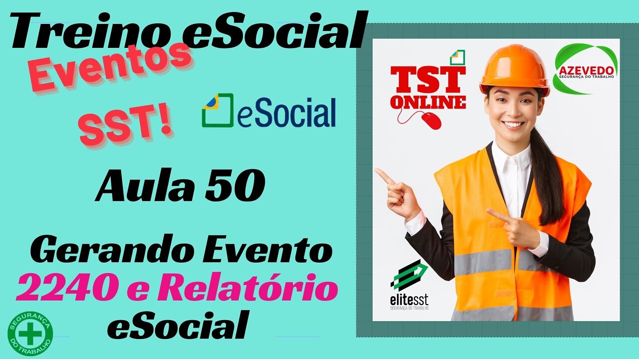 Aula 50 Gerando Evento 2240 e Relatório eSocial - TSTONLINE Sistemas