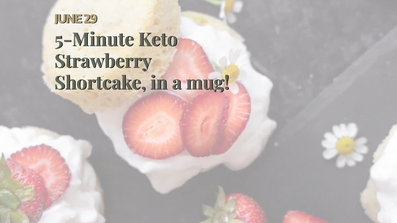 5-Minute Keto Strawberry Shortcake, in a mug!