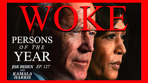 Woke Persons of the Year | Ep. 127
