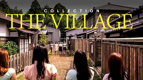 The "Village" (Shooting Location) Collection