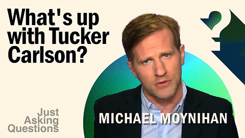 What's up with Tucker Carlson?
