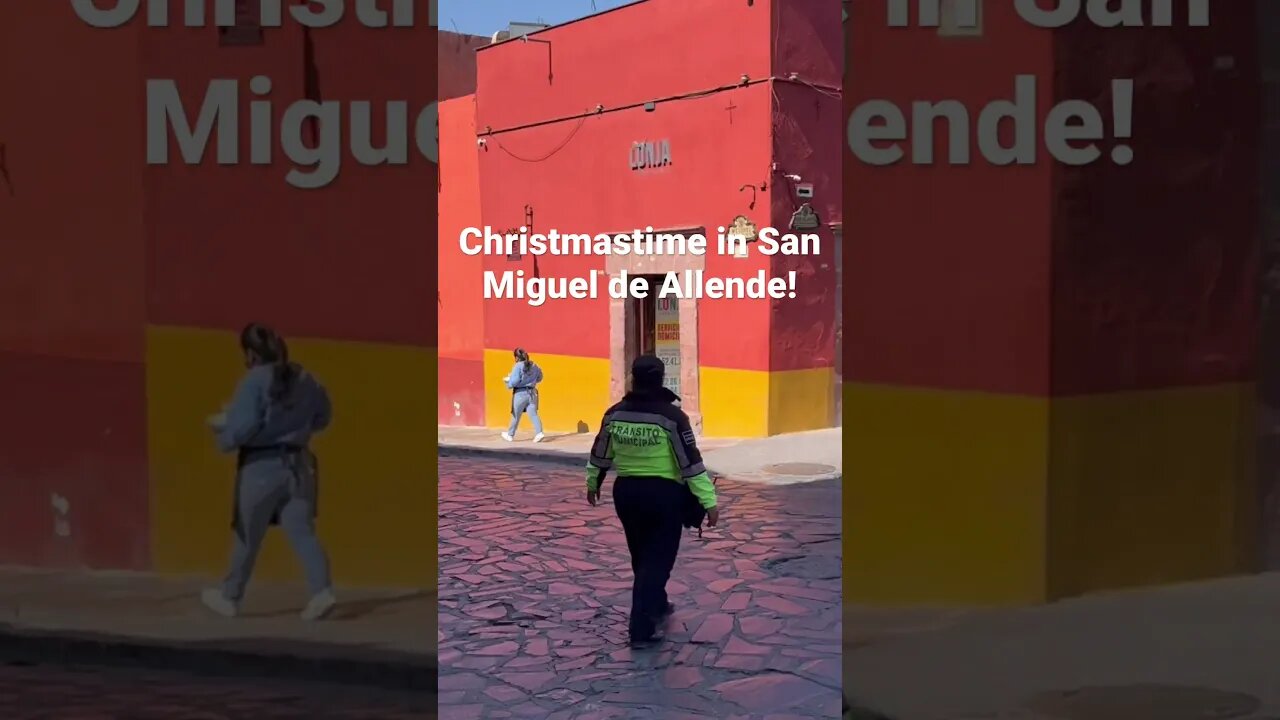 Celebrate Christmas in San Miguel de Allende #feliznavidad2023
