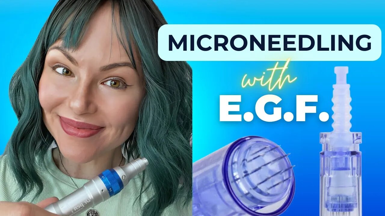 Microneedling at Home with Dr. Pen and E.G.F.... Part 1