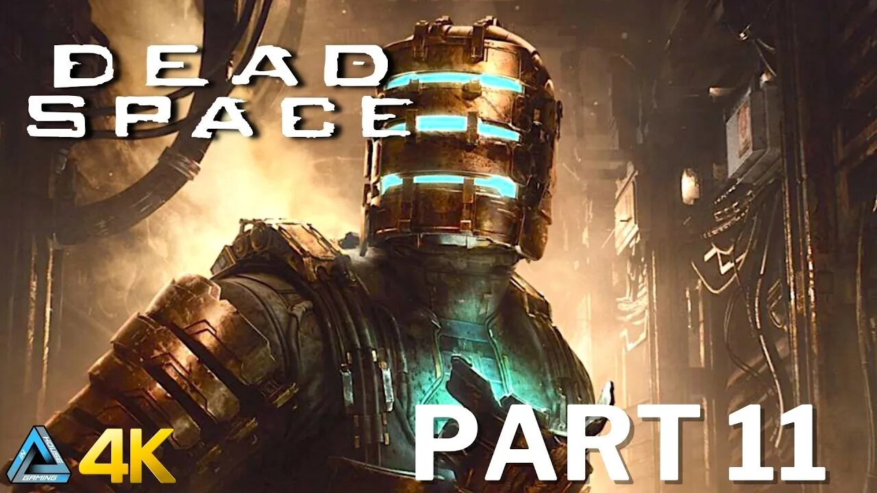 Let's Play! Dead Space Remake in 4K Part 11 (PS5)