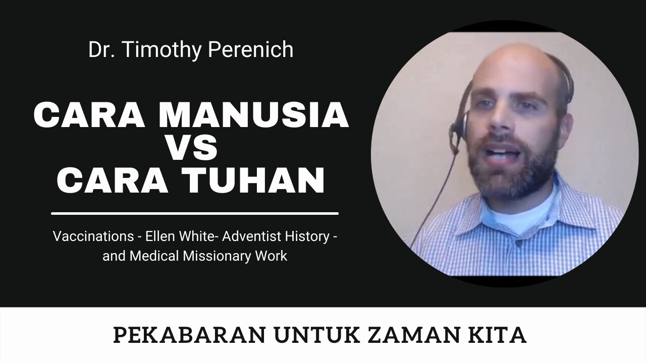 Cara Manusia vs Cara Tuhan - Dr. Timothy Perenich (Dubbing Indonesia)