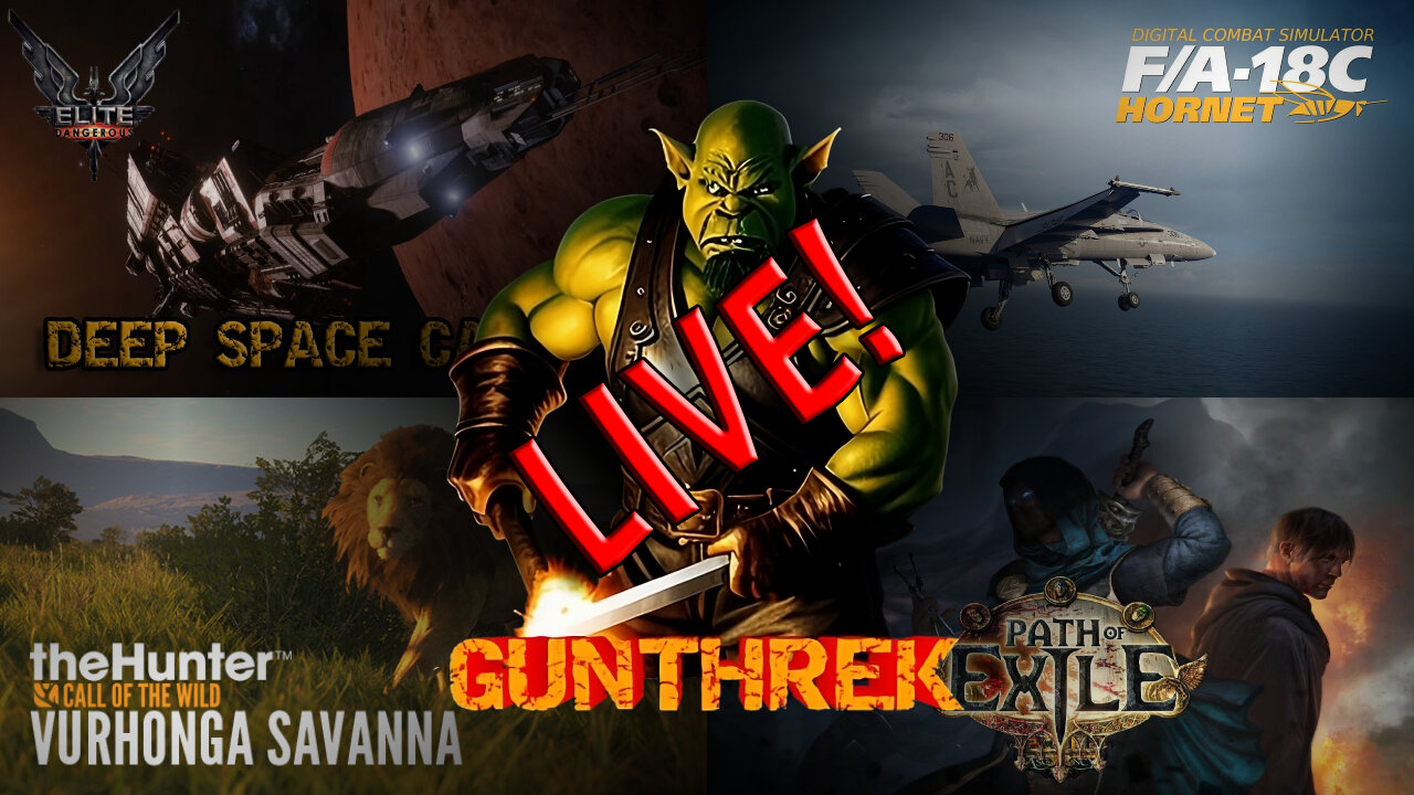 Gunthrek LIVE! | Elite: Dangerous, DCS: World, theHunter: Call of the Wild