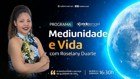 Programa Mediunidade e Vida