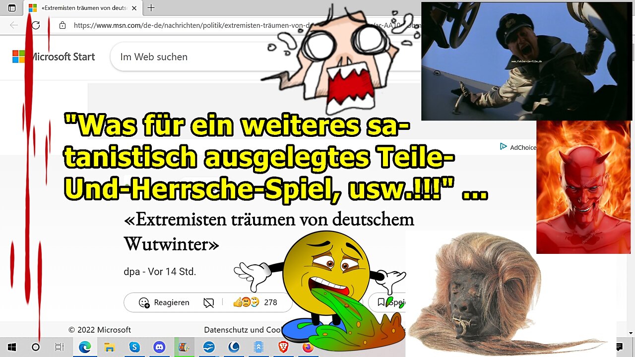 „Was für ein weiteres satanistisch ausgelegtes Teile-Und-Herrsche-Spiel, usw.!!!“ ...