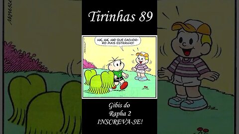 Tirinhas da Turma da Mônica nº 89 | Gibis do Rapha 2