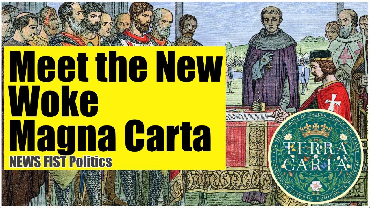 Terra Carta - King Charles's Woke Magna Carta