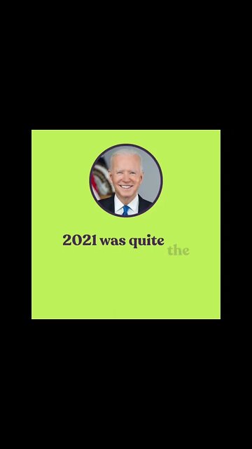Biden's #2021Wrapped