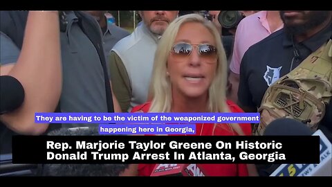 Marjorie Taylor Greene Was ON FIRE Outside Court House During Trump Arrest, Unleashed On Fani Willis