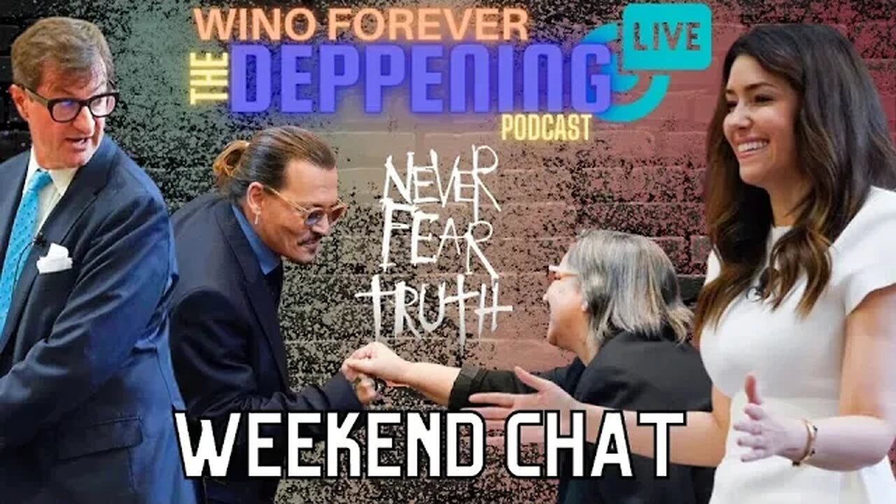 WINO FOREVER- THE DEPPENING PODCAST: Ep.57 - Weekend Chat (RIP Ray Liotta & Whitney Heard UK)