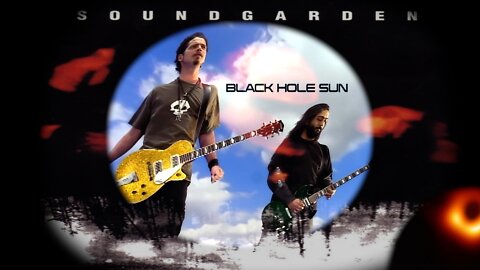 Soundgarden - Black Hole Sun